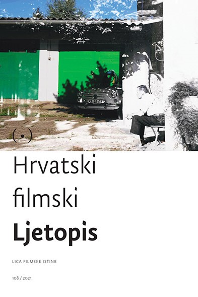 <em>Hrvatski filmski ljetopis</em>, gl. ur. Nikica Gilić, br. 108, zima 2021.