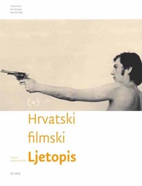 Hrvatski filmski ljetopis, gl. ur. Nikica Gilić, br. 75, god. 20, 2014.