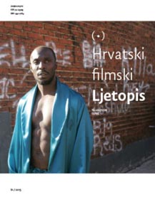 Hrvatski filmski ljetopis, gl. ur. Nikica Gilić, br. 81, 2015.