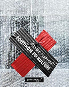 Hrvoje Turković, Politikom po kulturi. Polemike (1968-2002), MeandarMedia, Zagreb, 2016.