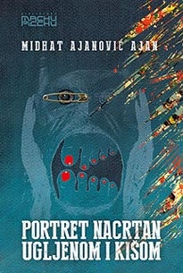 Midhat Ajanović Ajan, Portret nacrtan ugljenom i kišom, Ogranak Matice hrvatske Bizovac, Bizovac, 2015. 