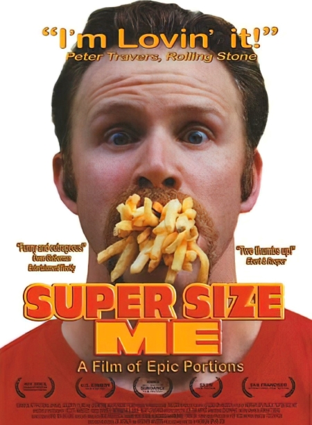 <em>Super Size Me</em>, red. Morgan Spurlock, 2004.