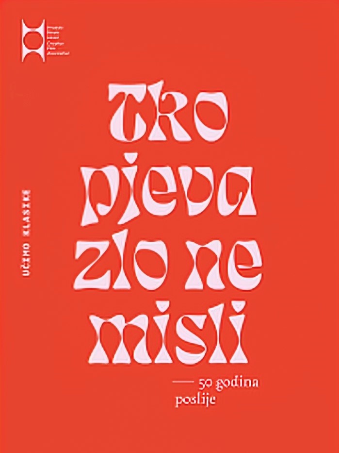 Ilija Barišić, Ana Đordić, Dragan Jurak, Diana Nenadić, Nenad Polimac: <em>Učimo klasike: Tko pjeva zlo ne misli – 50 godina poslije</em>, Hrvatski filmski savez, ur. Diana Nenadić, Zagreb, listopad 2020.